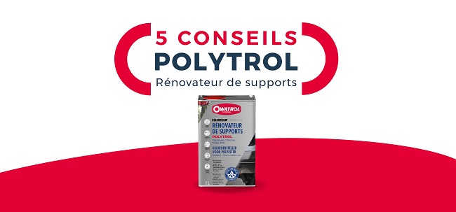 POLYTROL, nos 5 conseils d'expert