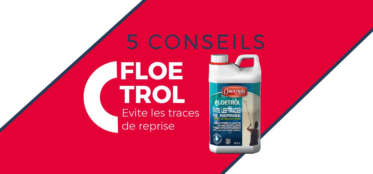 Les 5 conseils d’experts FLOETROL
